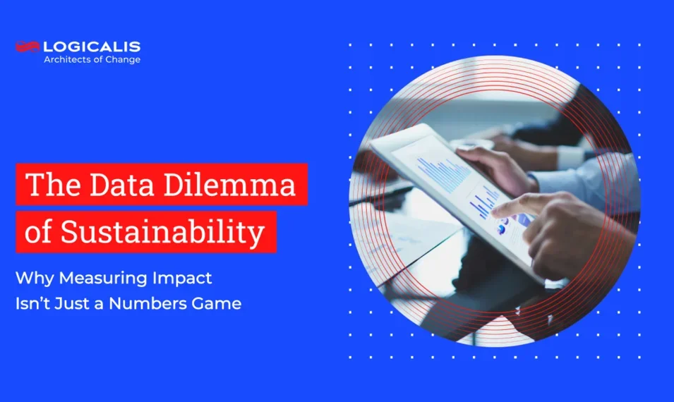 Blog title - The Data Dilemma of Sustainability: Why Measuring Impact Isn’t Just a Numbers Game with image of person using a tablet
